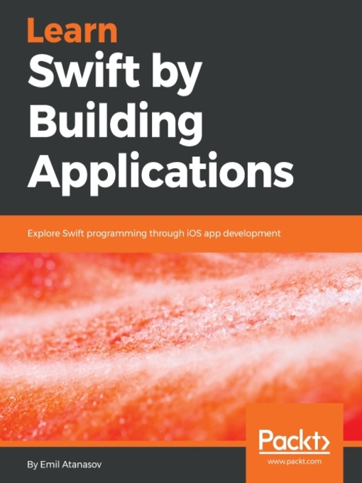 Title details for Learn Swift by Building Applications by Emil Atanasov - Available